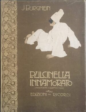 BURGMEIN, J. - Pulcinella Innamorato (Pianoforte a quattro mani)