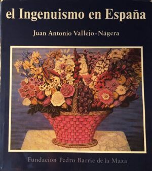 Vallejo-Nágera, Juan Antonio - El ingenuismo en España