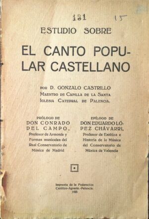 CASTRILLO, Gonzalo - Estudio sobre el canto popular castellano.