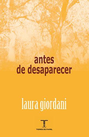 GIORDANI, Laura - Antes de desaparecer