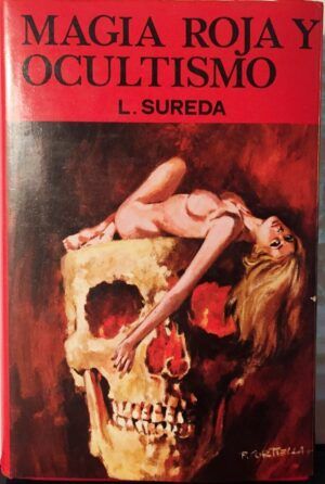 SUREDA, L. - Magia roja y ocultismo