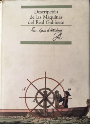 López de Peñalver, Juan - Descripcion de las Máquinas del Real Gabinete