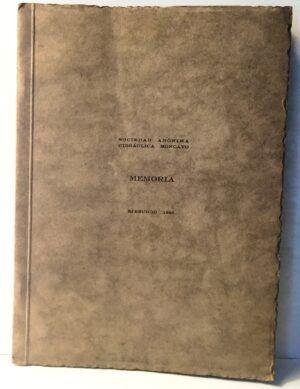 SOCIEDAD ANÓNIMA HIDRÁULICA MONCAYO - Memoria. Ejercicio 1929.