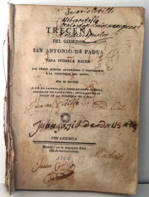 CASTRESANA, Gil de - Trecena del glorioso San Antonio de Padua, para poderla hacer los trece martes anteriores o posteriores a la festividad del santo. Por su devoto...