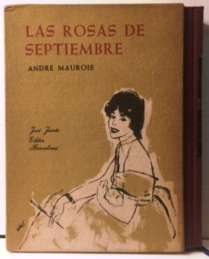MAUROIS, André - Las rosas de septiembre