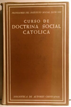 INSTITUTO SOCIAL LEÓN XIII - Curso de Doctrina Social Católica