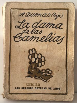 DUMAS, Alejandro (hijo) - La dama de las camelias