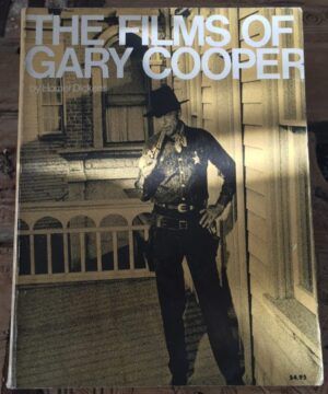 Dickens, Homer - The Films of Gary Cooper
