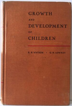 WATSON, E. H.  y LOWREY, G. H. - Growth and development of children