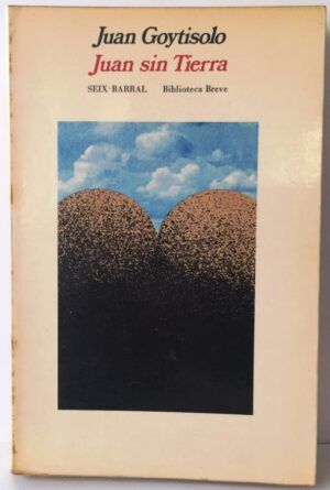 Goytisolo, Juan - Juan sin tierra (Biblioteca Breve, 378)