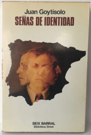Goytisolo, Juan - Señas de Identidad (Biblioteca Breve, 392)