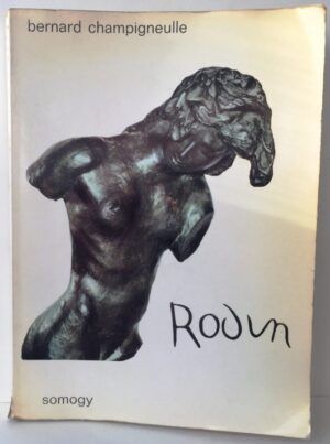 CHAMPIGNEULLE, Bernard - Rodin