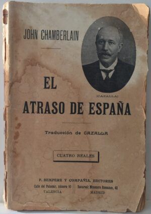 CHAMBERLAIN, John - El atraso de España