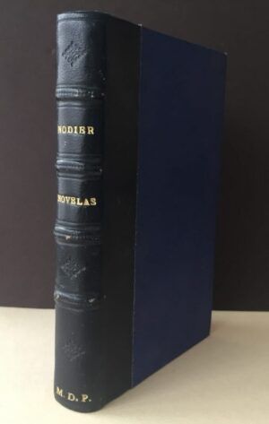 NODIER, Carlos - Inés de las Sierras. La señorita de Marsan. La novena de la Candelaria