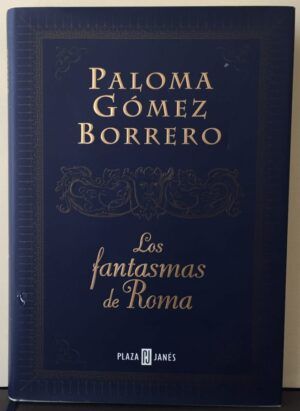 Gómez Borrero , Paloma - Los Fantasmas de Roma