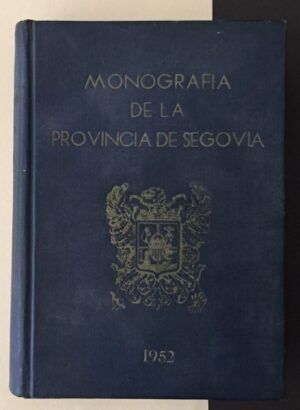 AA. VV. - La provincia de Segovia (Monografía)