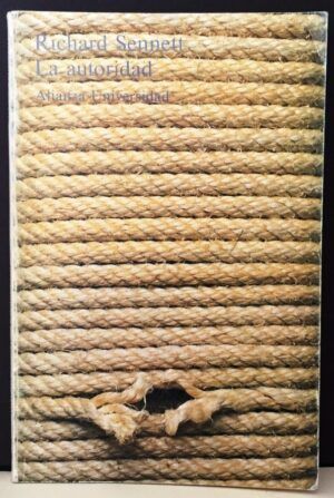 Sennett, Richard - La autoridad