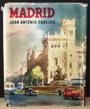 CABEZAS, Juan Antonio - Madrid. Guías de España