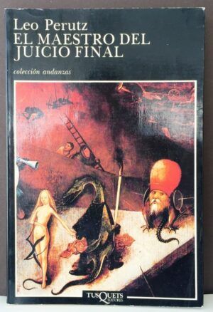 Perutz, Leo - El Maestro del Juicio Final (Andanzas)