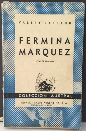 LARBAUD, Valery - Fermina Márquez