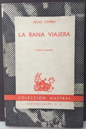 CAMBA, Julio - La rana viajera
