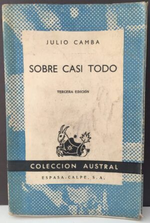CAMBA, Julio - Sobre casi todo