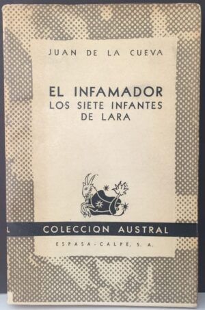 CUEVA, Juan de la  - El infamador de los Siete Infantes de Lara