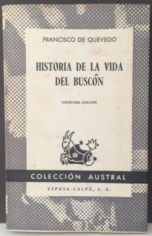 QUEVEDO, Francisco de  - Historia de la vida del Buscón