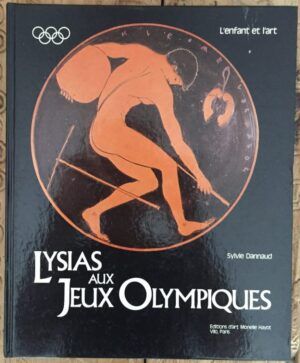 Dannaud, Sylvie  - Lysias aux jeux olympiques