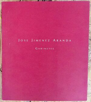 PANTORBA, Bernardino de  - José Jiménez Aranda. Gabinetes