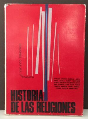 CASTRO CUBELLS, Carlos, y otros - Historia de las religiones. Conferencias