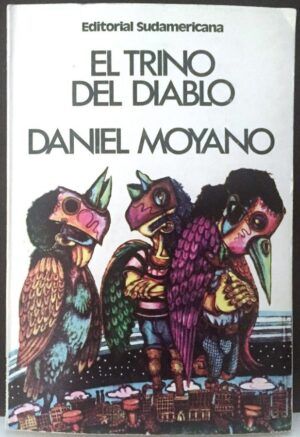MOYANO, Daniel - El trino del diablo