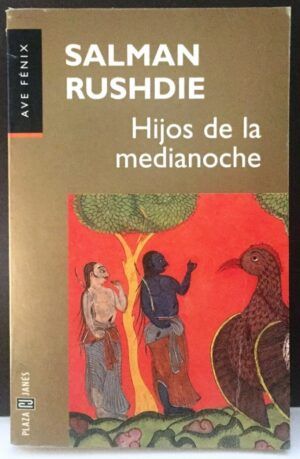 Rushdie, Salman  - Hijos de la Medianoche