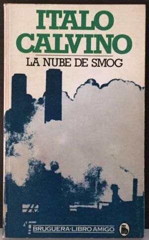 CALVINO, Italo - La nube de smog