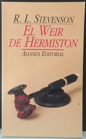 STEVENSON, Robert Louis - El Weir de Hermiston