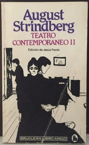 STRINDBERG, August - Teatro contemporáneo II