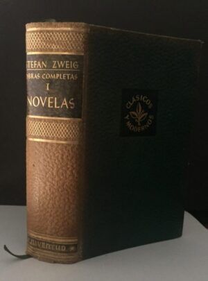 ZWEIG, Stefan - Obras completas I. Novelas.