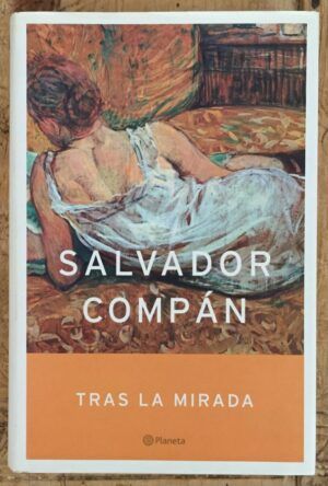 COMPÁN, Salvador - Tras la mirada