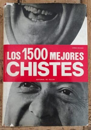 ROLDÁN, Jorge - Los 1500 mejores chistes