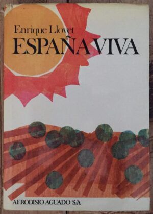 LLOVET, Enrique - España viva