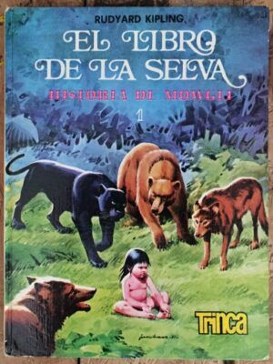 ARRANZ, Juan - Libro de la selva. Historia de Mowgli, I. Colección Trinca, 1