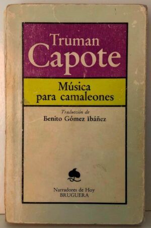 CAPOTE, Truman - Música para camaleones