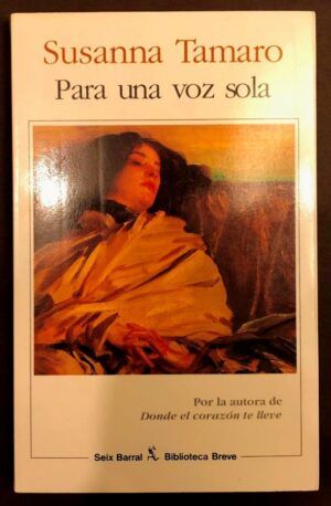 TAMARO, Susanna - Para una voz sola