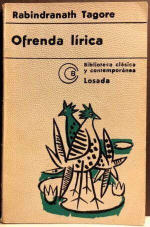 TAGORE, Rabindranath - Ofrenda lírica (Gitánjali) (Poemas)