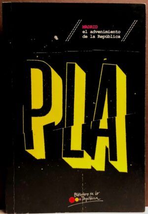 PLA, Josep - Madrid, el advenimiento de la República