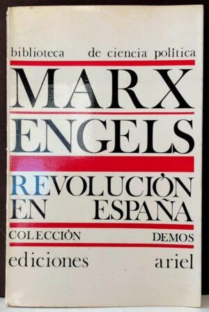 MARX, Karl, ENGELS, Friedrich - Revolución en España