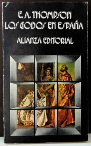 THOMPSON, E. A.  - Los godos en España