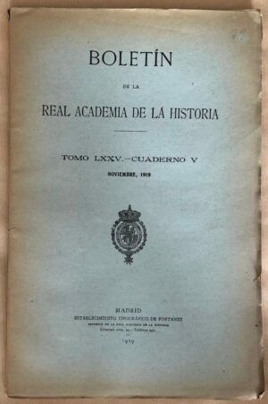 AA. VV. - Boletín de la Real Academia de la Historia. Tomo LXXV - Cuaderno V. Noviembre 1919