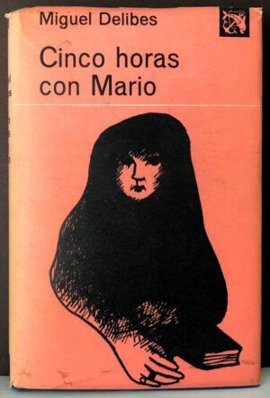 DELIBES, Miguel - Cinco horas con Mario (Áncora y Delfin)
