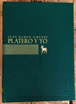 JIMÉNEZ, Juan Ramón - Platero y yo. Elegía andaluza